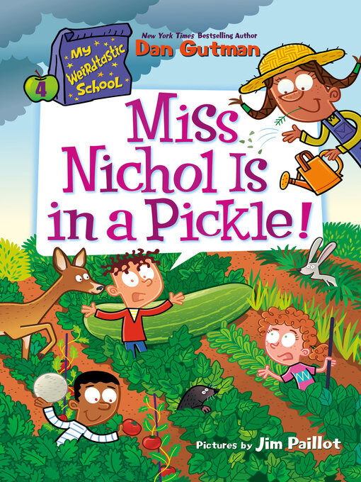 Title details for Miss Nichol Is in a Pickle! by Dan Gutman - Available